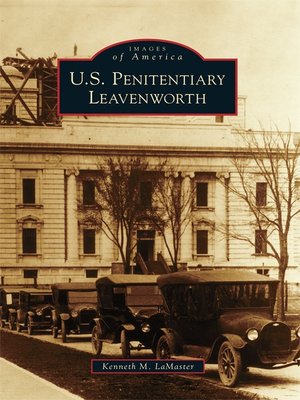 cover image of U.S. Penitentiary Leavenworth